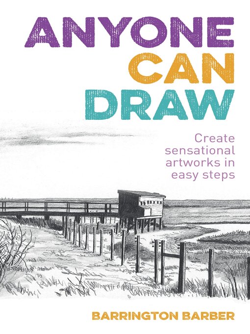 Cover image for Anyone Can Draw: Create Sensational Artworks in Easy Steps